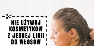 Ilustracja przedstawiająca szampon i maskę do włosów z jednej linii, przekreślone czerwonym „X”, z napisem: „Nie używaj kosmetyków z jednej linii do włosów”